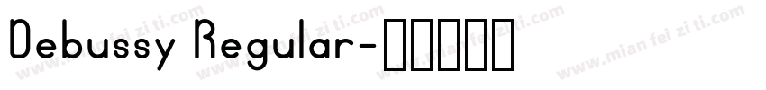 Debussy Regular字体转换